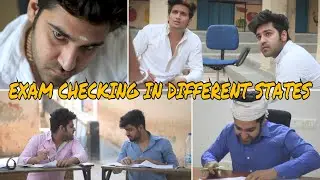 EXAMS CHECKING - DIFFERENT STATES  | Sushant Maggu