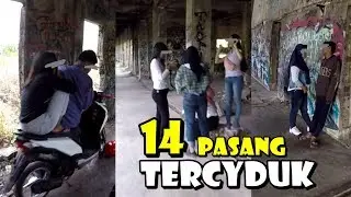 NEMU 14 PASANG TERCYDUK MAIN DI BANGUNAN TUA - PACARAN SEMBARANGAN