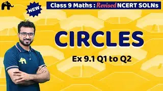 Circles Class 9 Maths | Revised NCERT Solutions | Chapter 9 Exercise 9.1 Questions 1-2