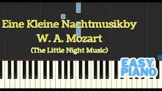 Eine Kleine Nachtmusik The Little Night Music Easy and Short Piano Tutorial