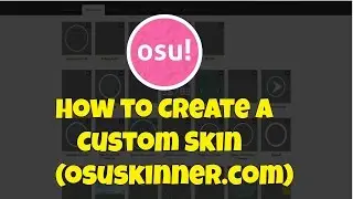 osu! How to Create A Custom Skin (osuskinner.com)