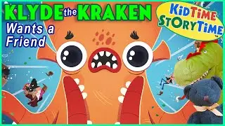 Klyde the KRAKEN Wants a Friend | read aloud for kids