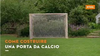 Tutorial: come costruire una porta da calcio in legno