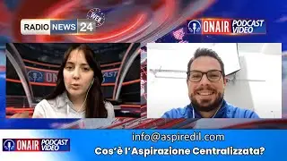 Cos'è l'aspirazione centralizzata, come funziona, e vantaggi. Intervista Aspiredil a RadioNews 24