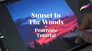 Sunset In The Woods - Procreate Drawing Tutorial
