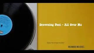 All Over Me by Drowning Pool Played Backward – Hidden Messages?