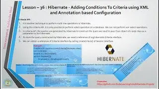 Lesson - 36 : Hibernate - Adding Conditions To Criteria using XML and Annotation based Configuration