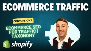 Ecommerce SEO For Traffic | Ecommerce Taxonomy