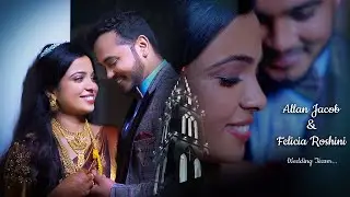 Alan Jacob 🤵🏻👰🏻‍  Felicia Roshini  Christian Wedding Teaser | 2022 | 