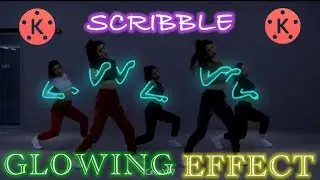 HOW TO EDIT SCRIBBLE GLOWING EFFECT USING KINEMASTER
