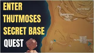 Enter Thutmose's secret base Genshin Impact