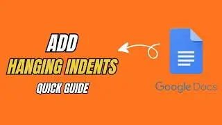 How to Add Hanging Indents in Google Docs (2026) — Quick & Easy