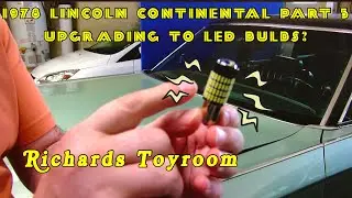 1978 Lincoln Continental TC Part 5: Upgrading to LED Bulbs?