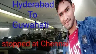 Hyderabad To Guwahati Flight// Stopped At Chennai😣//Travel With Spicejet.