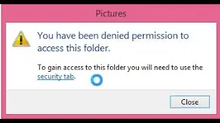 You Have Been Denied Permission To Access This Folder Windows 10 Problem Solve