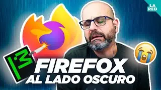 🦊 FIREFOX SE PASA AL LADO OSCURO - 