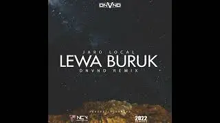 DNVND - Lewa Buruk (Remix)