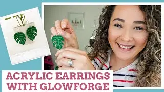 Making Acrylic Earrings with Glowforge & Silhouette (Plant Lady Approved!) | Lisa Potts Designs