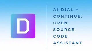 DIAL for Developers: AI Code Assistant with Continue + DIAL VS Code Plugin