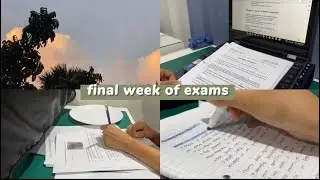 final week of exams w me!!