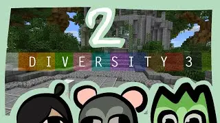 Diversity 3 w/ friends ║ Ep2