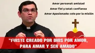 Devoción al Sagrado Corazón ft. H. Elton Mariano, LC - Dios nos creó por amor
