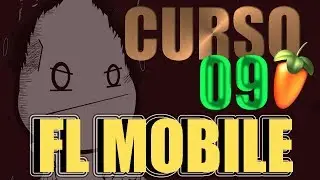 ¿Cómo usar Fl Studio Mobile? | ENVOLVENTES - Vídeo tutorial 9 🥔