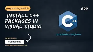 Install C++ Packages in Visual Studio  | Urdu / Hindi | #byprofessionalengineers