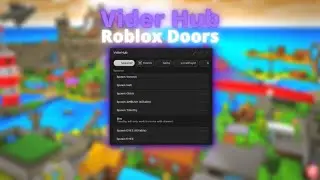 Roblox DOORS 🚪 Script showcase [VIDERHUB]💎🛠️