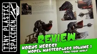 Review: Horus Heresy Model Masterclass Volume One