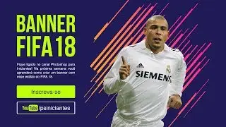 Como fazer Banner no Photoshop (Estilo FIFA 18)