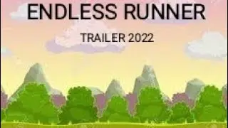 ENDLESS RUNNER TRAILER  