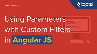 AngularJS Video Tutorial - Using Parameters with Custom Filters