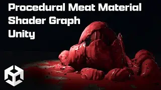 Procedural Meat Material Shader Graph Unity