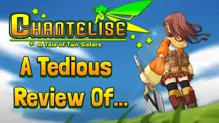 A Tedious Review of Chantelise
