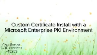 Cisco ISE Custom Certificate Installation