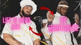 Future - Life Is Good ~ 🎵 Get Down On It 🎵 ( Official Edit)