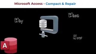 Microsoft Access - Compact and Repair