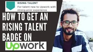 How to get an Upwork Rising Talent Badge? (GET FREE CONNECTS)