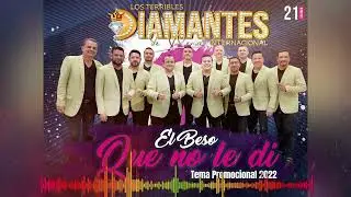 El Beso que no le di  Los Diamantes de Valencia (D.R.A) AUDIO
