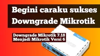 I use this method to successfully downgrade from Mikrotik version 7.18 to Mikrotik version 6.