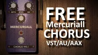 Free Mercuriall CHORUS WS-1 plugin EXPLAINED