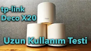 tp-link Deco X20 | Uzun Kullanım Testi - Avantajlar ve Dezavantajlar