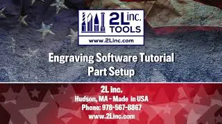 Engraving Software Tutorial - Part Setup - Step 1