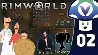 [Vinesauce] Vinny - RimWorld: Season 1 (PART 2)