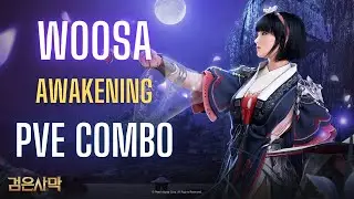 BDO Woosa Awakening PVE combo Loopable (Console Friendly)