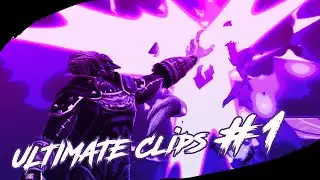 Ultimate Clips #1