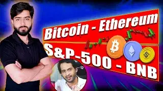 BTC, ETH, BNB, S&P 500 Analysis in Urdu - Waqar Zaka Post - Crypto Daily Update -TPS