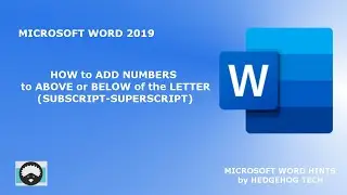 MS Word 2019-How to Add Numbers Above or Below the Letter (Super-sub Script)