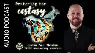Restoring the Ecstasy | Justin Paul Abraham